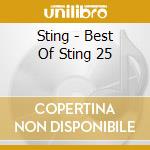 Sting - Best Of Sting 25 cd musicale di Sting