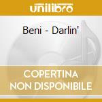 Beni - Darlin' cd musicale di Beni