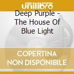Deep Purple - The House Of Blue Light cd