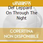 Def Leppard - On Through The Night cd