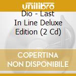 Dio - Last In Line Deluxe Edition (2 Cd) cd