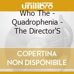 Who The - Quadrophenia - The Director'S cd