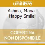 Ashida, Mana - Happy Smile! cd