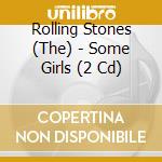 Rolling Stones (The) - Some Girls (2 Cd) cd