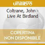 Coltrane, John - Live At Birdland cd