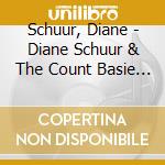 Schuur, Diane - Diane Schuur & The Count Basie Orchestra cd