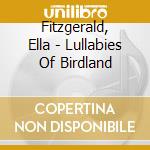 Fitzgerald, Ella - Lullabies Of Birdland cd