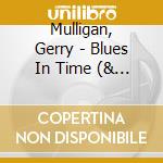 Mulligan, Gerry - Blues In Time (& Paul Desmond) cd