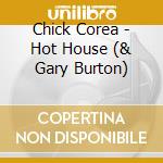 Chick Corea - Hot House (& Gary Burton)