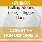 Rolling Stones (The) - Bigger Bang cd