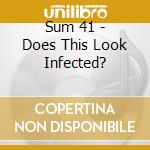 Sum 41 - Does This Look Infected? cd
