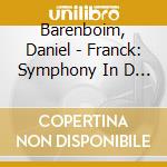 Barenboim, Daniel - Franck: Symphony In D Minor. Psyche cd