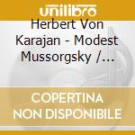 Herbert Von Karajan - Modest Mussorgsky / Maurice Ravel / Stravinsky: Pictures At An Exhibition: Le Sacre Du Pr cd