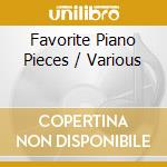 Favorite Piano Pieces / Various cd