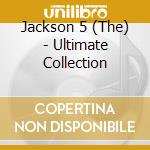 Jackson 5 (The) - Ultimate Collection cd musicale di Jackson 5