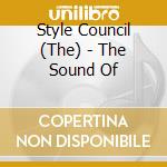 Style Council (The) - The Sound Of cd musicale di Style Council (The)