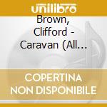 Brown, Clifford - Caravan (All Stars) cd