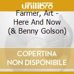 Farmer, Art - Here And Now (& Benny Golson) cd