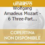 Wolfgang Amadeus Mozart - 6 Three-Part Fugues cd musicale di Grumiaux Trio, The