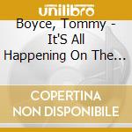 Boyce, Tommy - It'S All Happening On The Inside cd