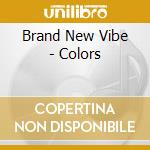 Brand New Vibe - Colors cd
