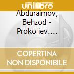 Abduraimov, Behzod - Prokofiev. Liszt. Saintsaens cd
