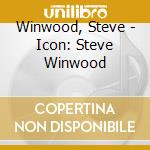 Winwood, Steve - Icon: Steve Winwood cd