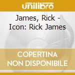 James, Rick - Icon: Rick James cd