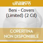 Beni - Covers (Limited) (2 Cd) cd