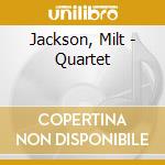 Jackson, Milt - Quartet cd
