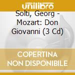 Solti, Georg - Mozart: Don Giovanni (3 Cd) cd