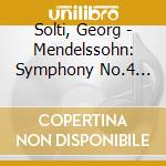 Solti, Georg - Mendelssohn: Symphony No.4 'Italia'. Beethoven: Symphony No.5 cd