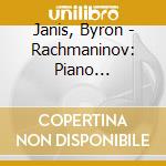 Janis, Byron - Rachmaninov: Piano Concertos No.2 & No.3. Etc. cd