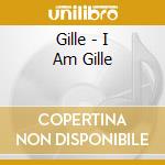 Gille - I Am Gille cd
