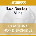 Back Number - Blues cd musicale di Back Number