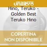 Hino, Teruko - Golden Best Teruko Hino cd
