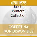 Juliet - Winter'S Collection cd musicale di Juliet