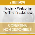 Hinder - Welcome To The Freakshow cd musicale di Hinder