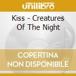 Kiss - Creatures Of The Night cd