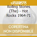 Rolling Stones (The) - Hot Rocks 1964-71 cd musicale di Rolling Stones