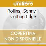 Rollins, Sonny - Cutting Edge cd
