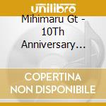 Mihimaru Gt - 10Th Anniversary Best 2003-2013 cd