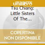 Tsu Chiang: Little Sisters Of The Grassland. Liszt:Piano Concet cd