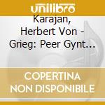 Karajan, Herbert Von - Grieg: Peer Gynt (Excerpt).R.Strauss: Tod Und Verklarung cd