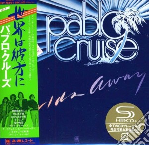 Pablo Cruise - Worlds Away cd musicale di Cruise, Pablo