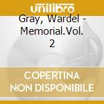 Gray, Wardel - Memorial.Vol. 2 cd