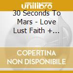 30 Seconds To Mars - Love Lust Faith + Dreams -Deluxe cd musicale di 30 Seconds To Mars