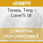 Teresa, Teng - Lover'S 18 cd