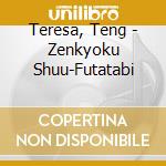 Teresa, Teng - Zenkyoku Shuu-Futatabi cd