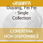 Ouyang, Fei Fei - Single Collection